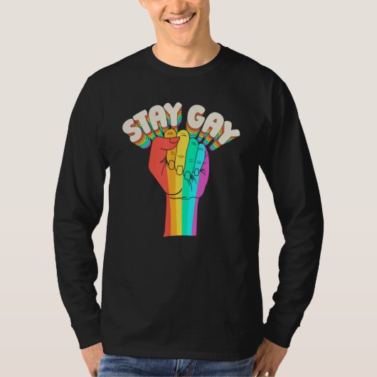 Gay Pride Great Lgbt  Rights Equality Stay Gay T-shirt (Voorkant)