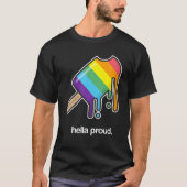 Gay Pride Hella Proud LGBTQ Popsicle Ice Cream T-shirt (Voorkant)