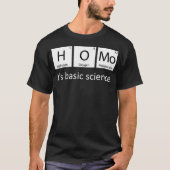 Gay Pride Homo zijn fundamentele wetenschappelijke T-shirt (Voorkant)