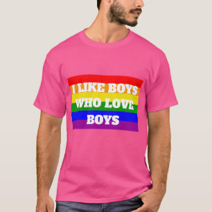 Gay Pride Ik hou van jongens die van jongens houde T-shirt