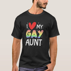 Gay Pride LGBT I Love My Gay tante Niece Nephew Di T-shirt