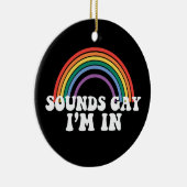 gay pride lgbt regenboog klinkt gay ik ben in gay keramisch ornament (Rechts)