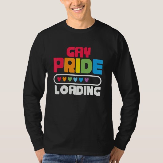 Gay Pride Loading LGBTQ Pride Month Equality T-shirt (Voorkant)