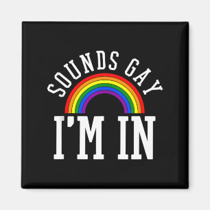 Gay Pride Maand Klinkt Gay Regenboog Grappige Cita Magneet