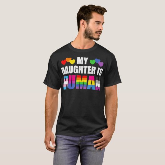 Gay Pride Mijn dochter is een menselijke vader die T-shirt (Voorkant volledig)