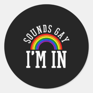Gay Pride Month Klinkt Gay Regenboog Grappige Quot Ronde Sticker