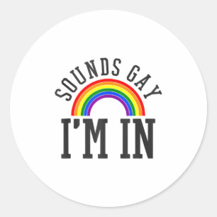 Gay Pride Month Klinkt Gay Regenboog Grappige Quot Ronde Sticker