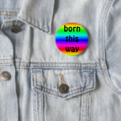 gay pride : op deze manier geboren ronde button 5,7 cm (In situ)