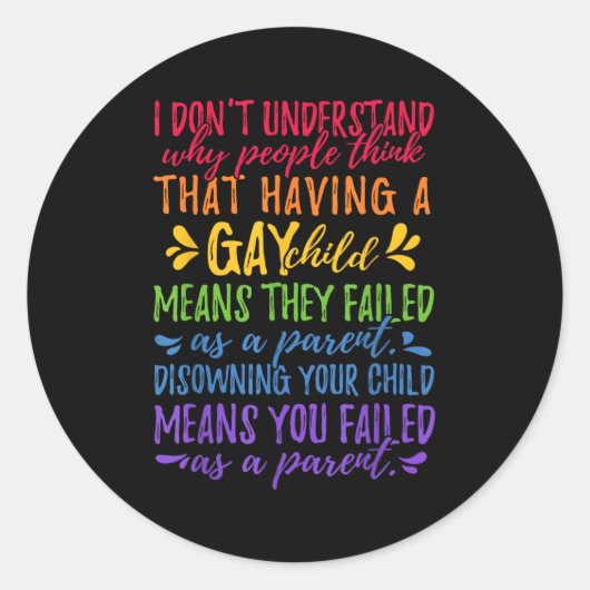 Gay Pride - Proud Parent Mom Dad Parenting Quote  Ronde Sticker (Voorkant)