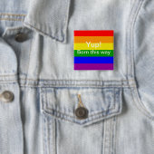 Gay Pride Rainbow is zo geboren Vierkante Button 5,1 Cm (In situ)