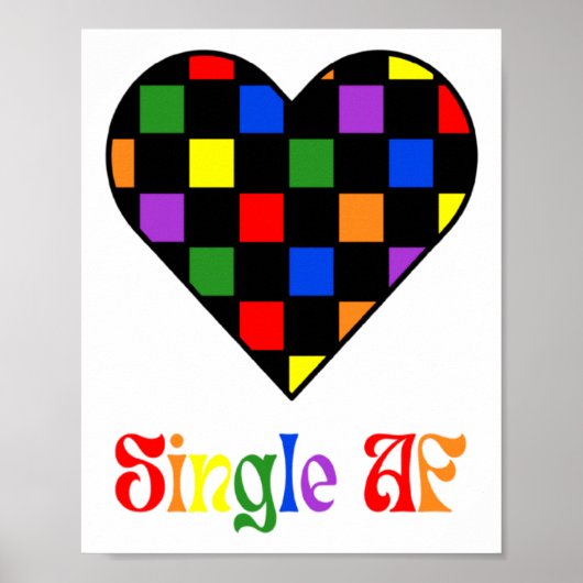 Gay Pride Rainbow Single Af Valentines Day Sarcas  Poster (Voorkant)