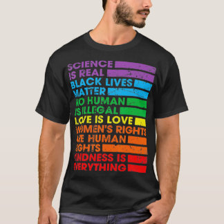 Gay Pride Science Is Real Black Lives Matter Love T-shirt
