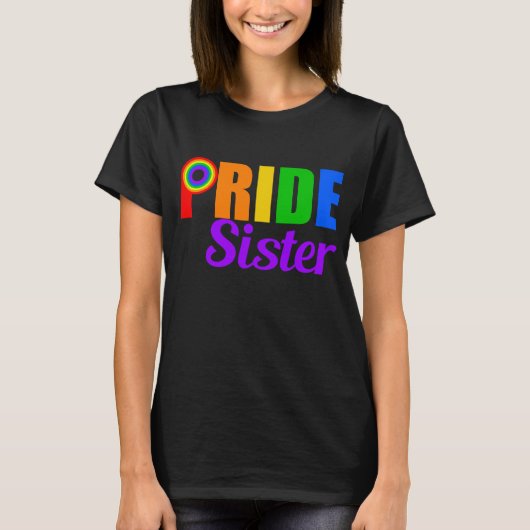 Gay Pride Sister Rainbow Lettering LGBTQ T-shirt (Voorkant)