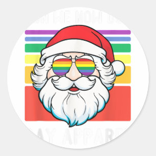 Gay Santa Don We hebben nu onze Gay Apparel Funny  Ronde Sticker