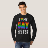 Gay Sister LGBT Rainbow Pride Lesbian Transgender  T-shirt (Voorkant volledig)