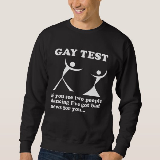Gay Test If You See Two People Dancing Trui (Voorkant)