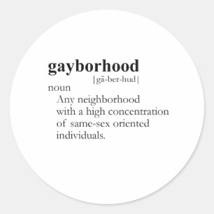GAYBORHOOD/GAY SLANG T-SHIRT RONDE STICKER