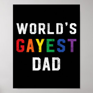 Gayest Dad Cute Gay Pride Lgbt Fathers Day Poster