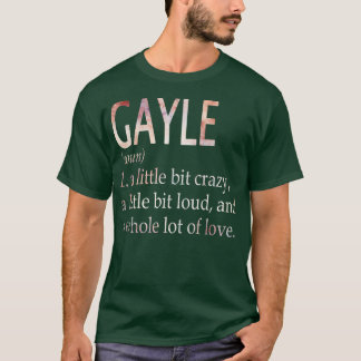 Gayle meisje naam definitie t-shirt