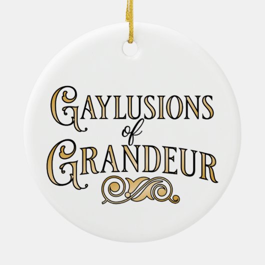 Gaylusions of Grandeur funny gay pun ornament (Achterkant)