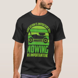 Gazon Maaien Grasmaaier Maai Landschapsarchitectu T-shirt