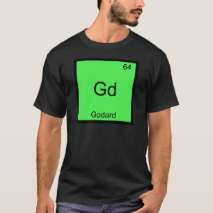 Gd - Godard Grappig Chemie Elementsymbool T-shirt