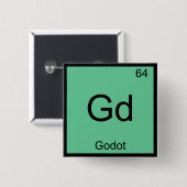 Gd - Godot Grappig Chemie Elementsymbool T-Shirt Vierkante Button 5,1 Cm (Voorkant /achterkant)