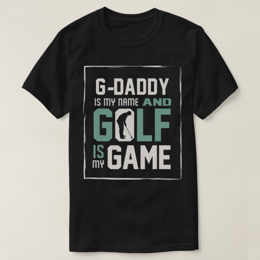GDaddy Mijn naam Golf Mijn Spel Golfen T-shirt (Design voorkant)