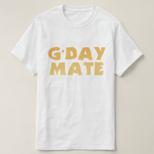 G'Day Mate T-shirt