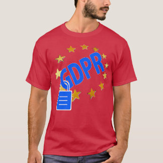 GDPR DSGVO Data Privacy T-shirt