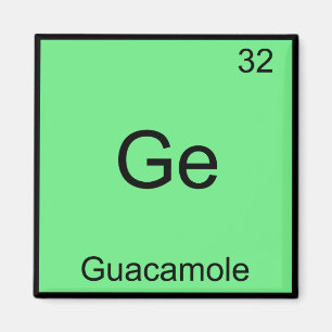 Ge - Guacamole Funny Chemistry Element Symbol T-sh Magneet