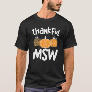 Geachte MSW-Thanksgiving, meester van sociaal werk T-shirt