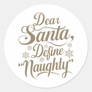 Geachte Santa Define Naughty sticker