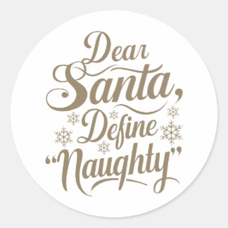 Geachte Santa Define Naughty sticker