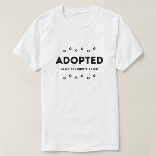 Geadopteerd is mijn favoriete ras T-shirt Animal R (Design voorkant)