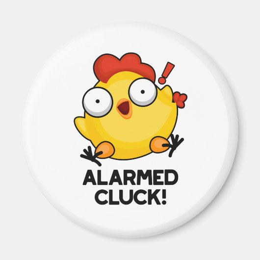 Gealarmeerd door Cluck Funny Chicken Clock Pun Magneet (Voorkant)