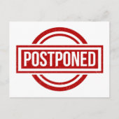 Geannuleerde gebeurtenis Uitgestelde nieuwe datum  Briefkaart (Voorkant)