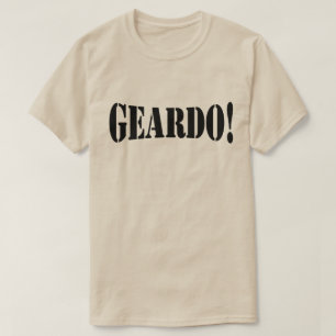 GEARDO! T-SHIRT