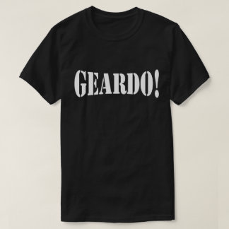 GEARDO! T-SHIRT