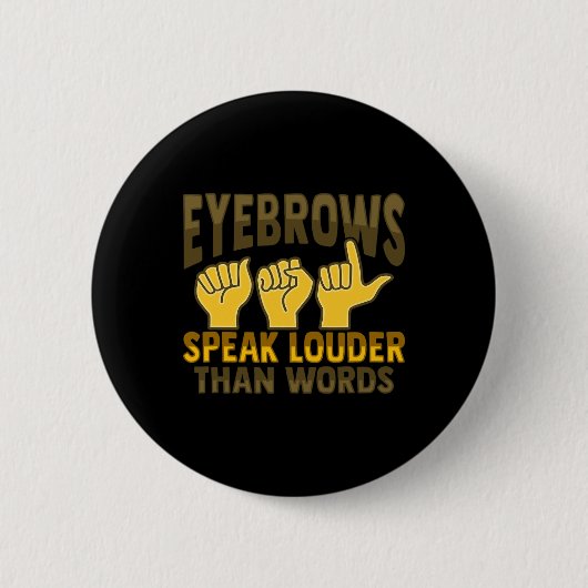 Gebaar met asl-hand Gebarentaal Slechthorendheid 5 Ronde Button 5,7 Cm (Voorkant)