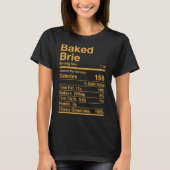 Gebakken Brie Voeding Feiten Kaas Gift T-shirt (Voorkant)
