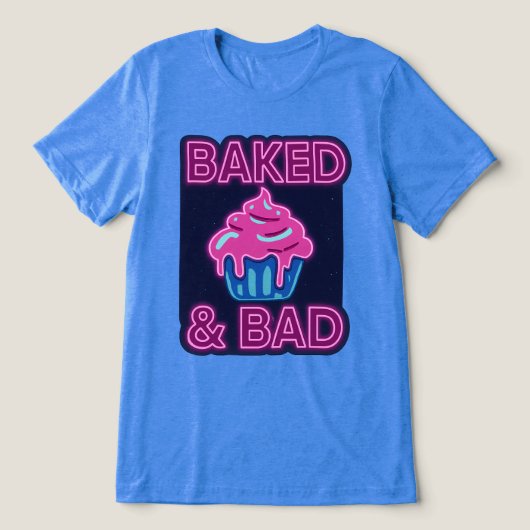 Gebakken en slecht Tri-Blend shirt (Design voorkant)