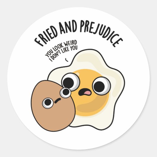 Gebakken en vooroordelen Funny Egg Pun Ronde Sticker (Voorkant)