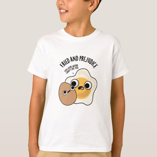 Gebakken en vooroordelen Funny Egg Pun T-shirt (Voorkant)