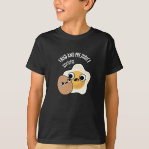Gebakken en vooroordelen Grappig Ei Pun Dark BG T-shirt