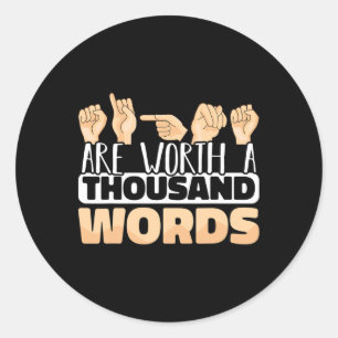 Gebaren zijn duizend woorden waard Asl Amerikaans Ronde Sticker