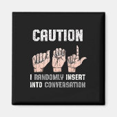 Gebarentaal Kleding Doof Bewustzijn ASL Fun Gift Magneet (Voorkant)