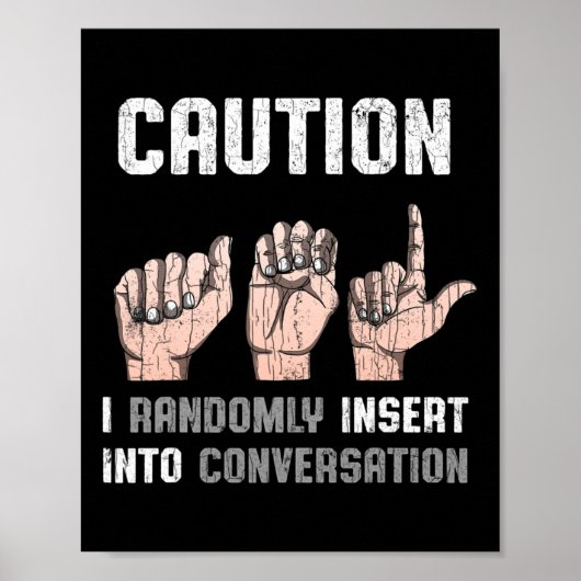 Gebarentaal Kleding Doof Bewustzijn ASL Fun Gift Poster (Voorkant)