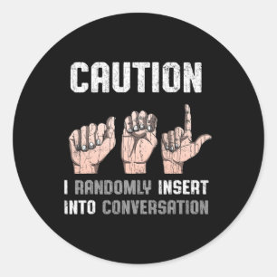 Gebarentaal Kleding Doof Bewustzijn ASL Fun Gift Ronde Sticker