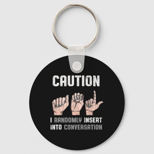 Gebarentaal Kleding Doof Bewustzijn ASL Fun Gift Sleutelhanger (Voorkant)